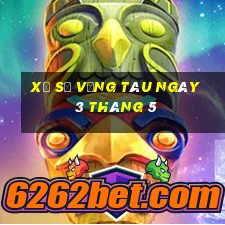 xổ số vũng tàu ngày 3 tháng 5