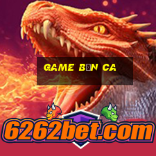 game bắn ca