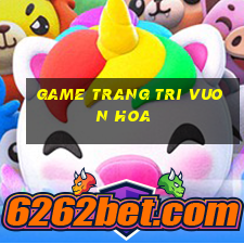 game trang tri vuon hoa