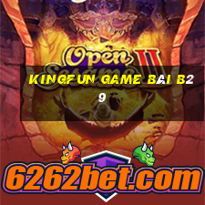 Kingfun Game Bài B29