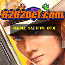 game siêu nổ ota