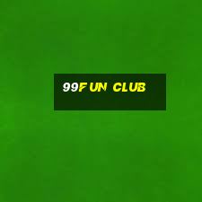 99fun club