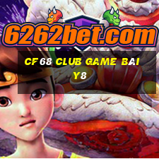 Cf68 Club Game Bài Y8