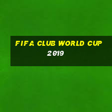 fifa club world cup 2019