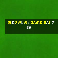 Siêu Nổ Hũ Game Bài 789