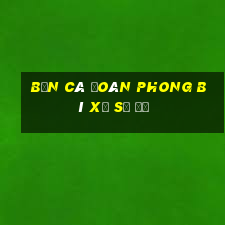 bắn cá đoán phong bì xổ số đỏ