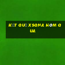 Kết quả XSQNA hôm qua