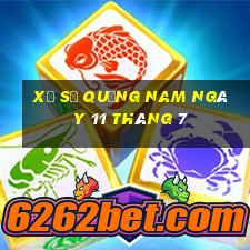 xổ số quảng nam ngày 11 tháng 7