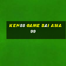 Ken88 Game Bài Asia99