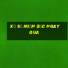 xổ số miền bắc ngày qua