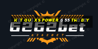 Kết quả XS power 6 55 thứ bảy