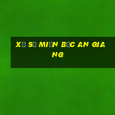 xổ số miền bắc an giang