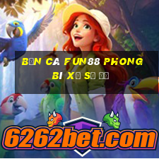 bắn cá Fun88 phong bì xổ số đỏ