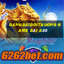 Danhbaidoithuong Game Bài A88