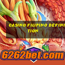 casino filipino definition