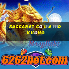 baccarat có lừa đảo không