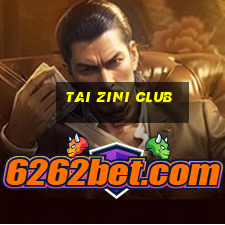 tai zini club