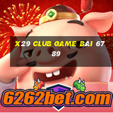 X29 Club Game Bài 6789