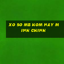 xo so mb hom nay minh chinh