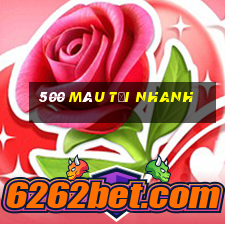 500 màu Tải nhanh