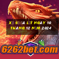 xổ số đà lạt ngày 10 tháng 12 năm 2024