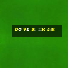 dò vé số đắk lắk