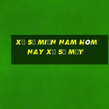 xổ số miền nam hôm nay xổ số mấy