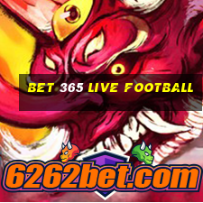 bet 365 live football