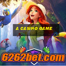 a casino game