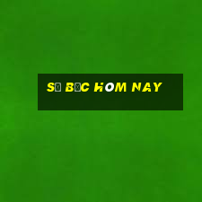 số bắc hôm nay