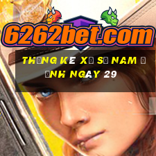 Thống kê Xổ Số nam định ngày 29