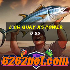 Lịch quay XS power 6 55