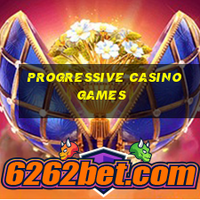 progressive casino games