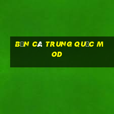 bắn cá trung quốc mod