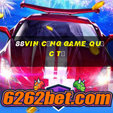 88vin cổng game quốc tế