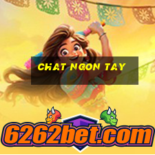 chat ngon tay