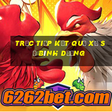 trực tiếp kết quả xổ số bình dương