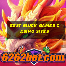 best gluck games casino sites