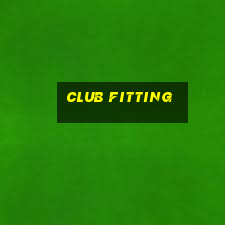 club fitting