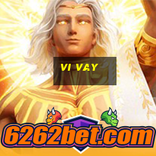 vi vay