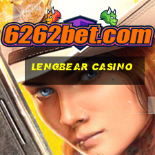 lengbear casino