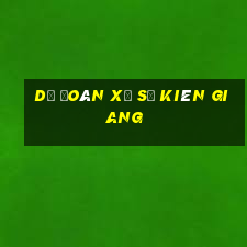 dự đoán xổ số kiên giang