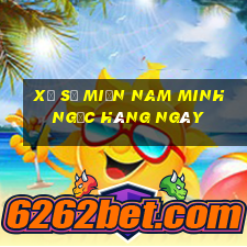 xổ số miền nam minh ngọc hàng ngày