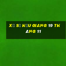 xổ số hậu giang 19 tháng 11