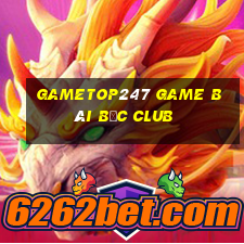 Gametop247 Game Bài Bốc Club