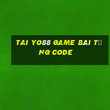 Tai Yo88 Game Bài Tặng Code