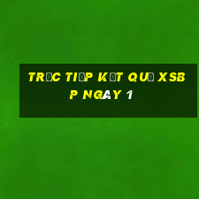 Trực tiếp kết quả XSBP ngày 1