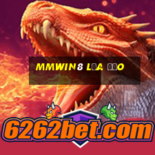 Mmwin8 Lừa Đảo