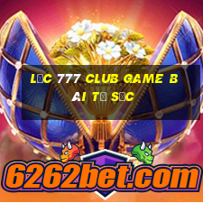 Lộc 777 Club Game Bài Tứ Sắc