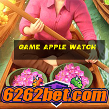 game apple watch